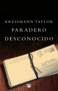 PARADERO DESCONOCIDO | 9788479016845 | TAYLOR, KRESSMANN | Llibreria L'Illa - Llibreria Online de Mollet - Comprar llibres online