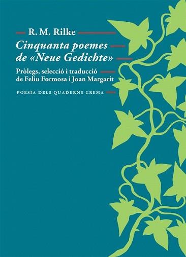 CINQUANTA POEMES DE "NEUE GEDICHTE" | 9788477275046 | VON RILKE, RAINER MARIA | Llibreria L'Illa - Llibreria Online de Mollet - Comprar llibres online