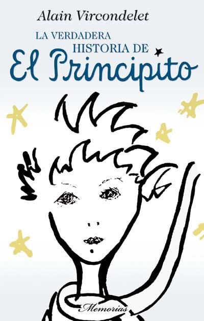 VERDADERA HISTORIA DE EL PRINCIPITO, LA | 9788492429875 | VIRCONDELET, ALAIN | Llibreria L'Illa - Llibreria Online de Mollet - Comprar llibres online