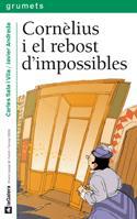 CORNELIUS I EL REBOST D'IMPOSSIBLES | 9788424636760 | SALA I VILA, CARLES/ ANDRADA, JAVIER