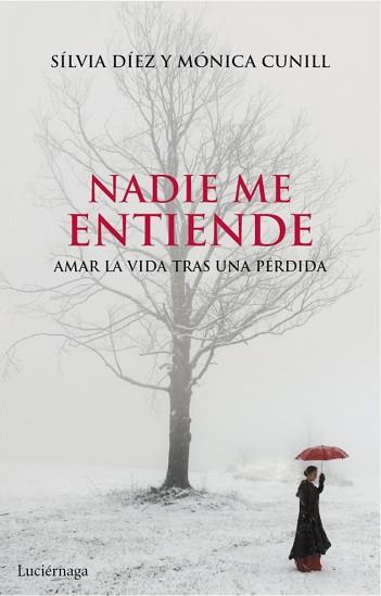 NADIE ME ENTIENDE | 9788415864004 | SÍLVIA DÍEZ/MÒNICA CUNILL | Llibreria L'Illa - Llibreria Online de Mollet - Comprar llibres online