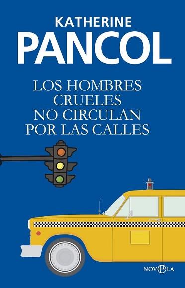 HOMBRES CRUELES, LOS | 9788490606308 | PANCOL, KATHERINE | Llibreria L'Illa - Llibreria Online de Mollet - Comprar llibres online