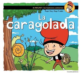 CARAGOLADA, LA | 9788490344033 | ROIG CÈSAR, ROGER | Llibreria L'Illa - Llibreria Online de Mollet - Comprar llibres online