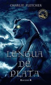 LENGUA DE PLATA | 9788466636209 | FLETCHER, CHARLIE | Llibreria L'Illa - Llibreria Online de Mollet - Comprar llibres online