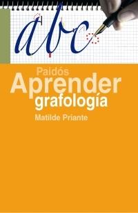 APRENDER GRAFOLOGIA | 9788449320026 | PRIANTE, MATILDE | Llibreria L'Illa - Llibreria Online de Mollet - Comprar llibres online