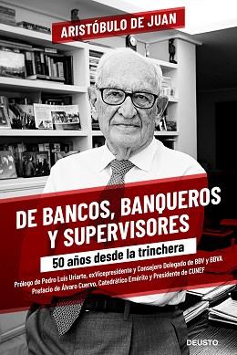 DE BANCOS BANQUEROS Y SUPERVISORES | 9788423432509 | JUAN, ARISTÓBULO DE | Llibreria L'Illa - Llibreria Online de Mollet - Comprar llibres online