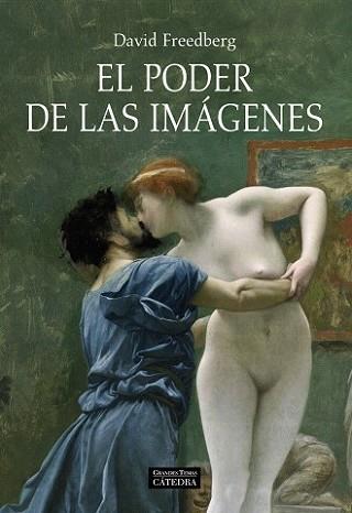 PODER DE LAS IMAGENES,EL | 9788437625546 | FREEDBERG, DAVID | Llibreria L'Illa - Llibreria Online de Mollet - Comprar llibres online