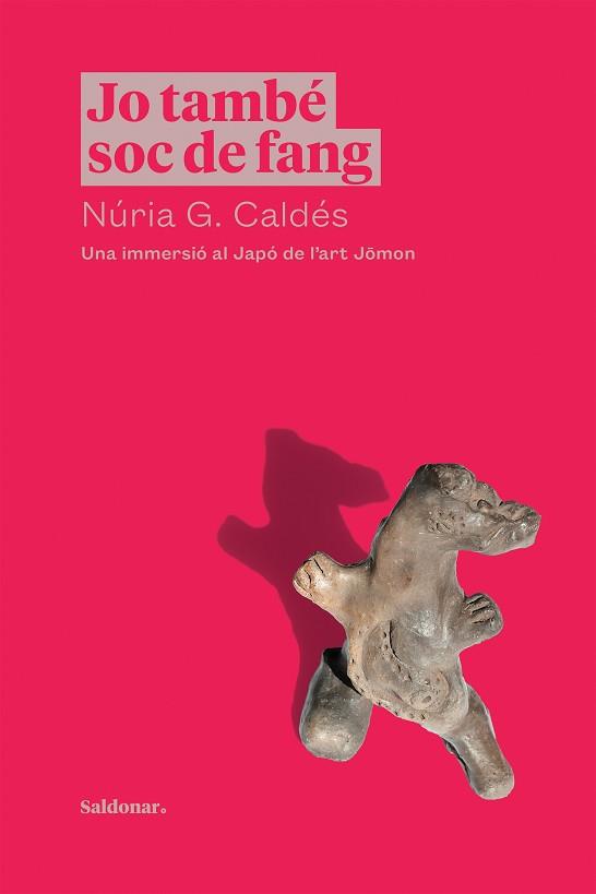 JO TAMBÉ SOC DE FANG | 9788417611910 | G. CALDÉS, NÚRIA | Llibreria L'Illa - Llibreria Online de Mollet - Comprar llibres online