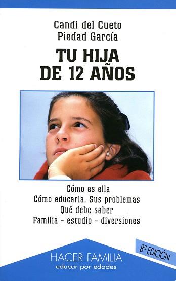 TU HIJA DE 12 AÑOS | 9788482397184 | GARCIA, PIEDAD / CUETO BRAÑA, CANDI DEL | Llibreria L'Illa - Llibreria Online de Mollet - Comprar llibres online