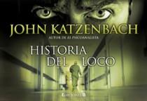 HISTORIA DEL LOCO, LA | 9788466649124 | KATZENBACH, JOHN | Llibreria L'Illa - Llibreria Online de Mollet - Comprar llibres online