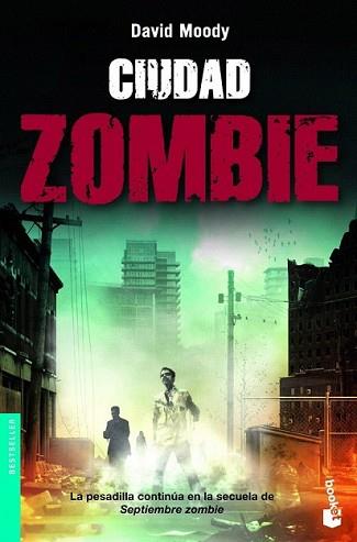 CIUDAD ZOMBIE | 9788445000182 | MOODY, DAVID | Llibreria L'Illa - Llibreria Online de Mollet - Comprar llibres online