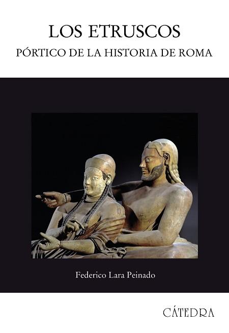 ETRUSCOS, LOS | 9788437623641 | LARA PEINADO, FEDERICO | Llibreria L'Illa - Llibreria Online de Mollet - Comprar llibres online