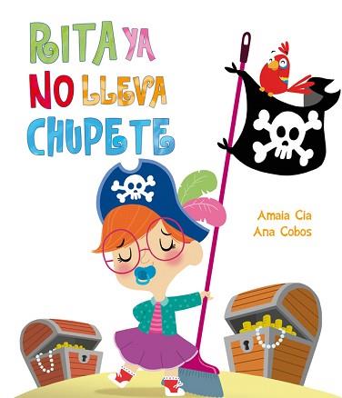 RITA YA NO LLEVA CHUPETE | 9788448840495 | CIA ABASCAL, AMAIA / ANA COBOS | Llibreria L'Illa - Llibreria Online de Mollet - Comprar llibres online