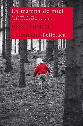 TRAMPA DE MIEL, LA | 9788498415681 | LINDELL, UNNI | Llibreria L'Illa - Llibreria Online de Mollet - Comprar llibres online