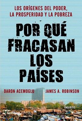 POR QUE FRACASAN LOS PAISES | 9788423412662 | ACEMOGLU, DARON / JAMES A. ROBINSON | Llibreria L'Illa - Llibreria Online de Mollet - Comprar llibres online