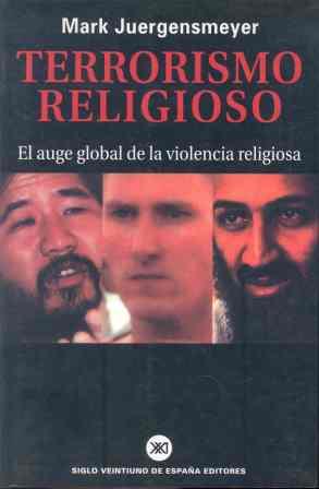 TERRORISMO RELIGIOSO | 9788432310751 | JUERGENSMEYER, MARK | Llibreria L'Illa - Llibreria Online de Mollet - Comprar llibres online