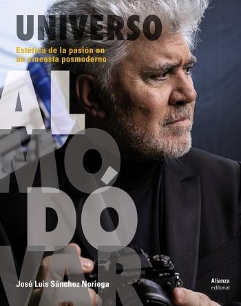 UNIVERSO ALMODÓVAR | 9788491048688 | SÁNCHEZ NORIEGA, JOSÉ LUIS | Llibreria L'Illa - Llibreria Online de Mollet - Comprar llibres online