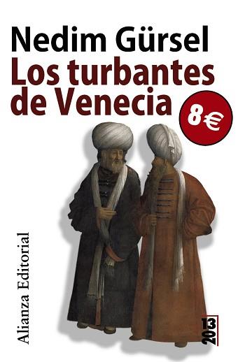 TURBANTES DE VENECIA, LOS | 9788420666068 | GÜRSEL, NEDIM | Llibreria L'Illa - Llibreria Online de Mollet - Comprar llibres online