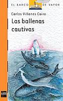 BALLENAS CAUTIVAS, LAS | 9788434829671 | Villares, Carlos