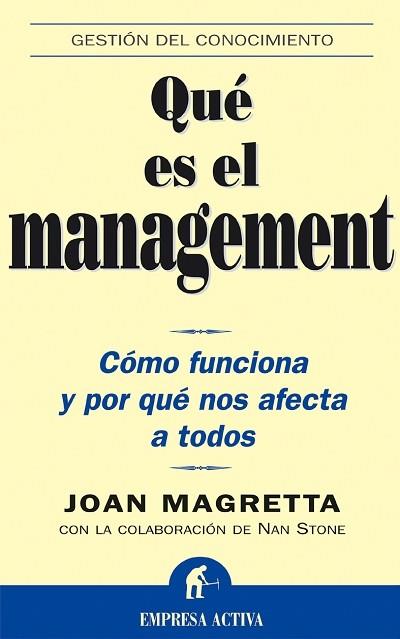 QUE ES EL MANAGEMENT | 9788495787385 | MAGRETTA, JOAN | Llibreria L'Illa - Llibreria Online de Mollet - Comprar llibres online