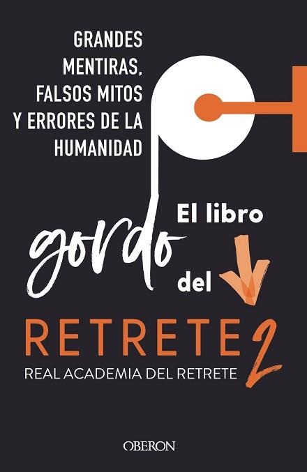 LIBRO GORDO DEL RETRETE 2, EL | 9788441547667 | REAL ACADEMIA DEL RETRETE | Llibreria L'Illa - Llibreria Online de Mollet - Comprar llibres online