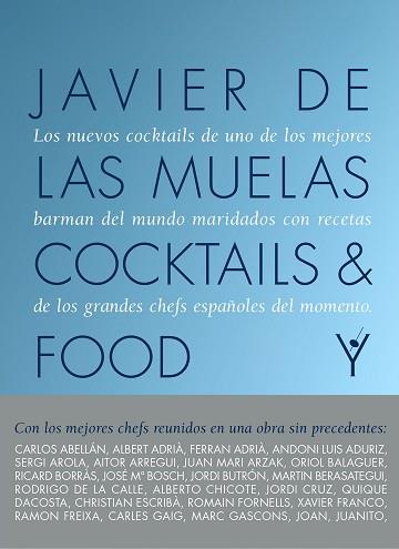 COCKTAILS AND FOOD | 9788408167624 | MUELAS, JAVIER DE LAS | Llibreria L'Illa - Llibreria Online de Mollet - Comprar llibres online