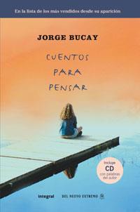 CUENTOS PARA PENSAR | 9788498675764 | BUCAY, JORGE | Llibreria L'Illa - Llibreria Online de Mollet - Comprar llibres online