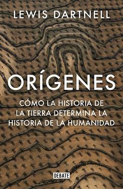 ORÍGENES | 9788499929637 | DARTNELL, LEWIS | Llibreria L'Illa - Llibreria Online de Mollet - Comprar llibres online