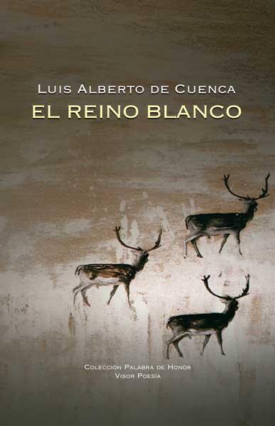 REINO BLANCO, EL | 9788498950427 | CUENCA, LUIS ALBERTO DE | Llibreria L'Illa - Llibreria Online de Mollet - Comprar llibres online