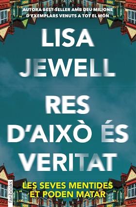 RES D'AIXÒ ÉS VERITAT | 9788410028241 | JEWELL, LISA | Llibreria L'Illa - Llibreria Online de Mollet - Comprar llibres online