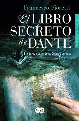 LIBRO SECRETO DE DANTE, EL | 9788483653388 | FIORETI, FRANCESCO | Llibreria L'Illa - Llibreria Online de Mollet - Comprar llibres online