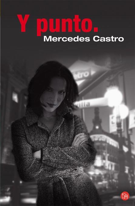 Y PUNTO | 9788466322485 | CASTRO, MERCEDES | Llibreria L'Illa - Llibreria Online de Mollet - Comprar llibres online