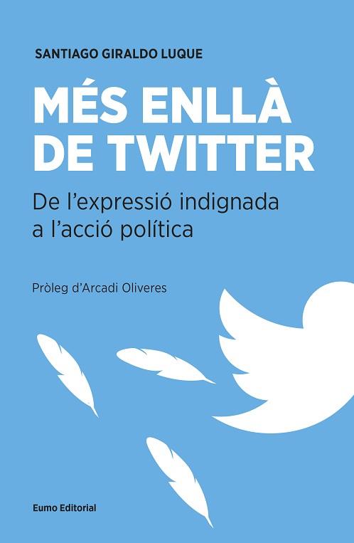 MES ENLLA DE TWITER | 9788497665537 | GIRALDO LUQUE, SANTIAGO | Llibreria L'Illa - Llibreria Online de Mollet - Comprar llibres online