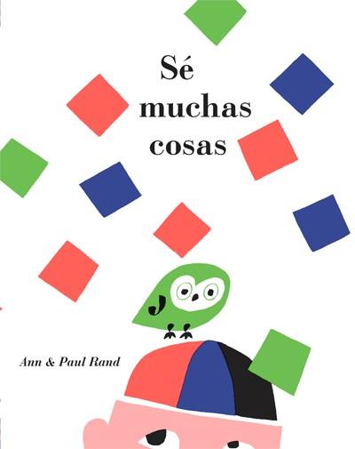 SE MUCHAS COSAS | 9788493618575 | RAND, ANN / PAUL RAND | Llibreria L'Illa - Llibreria Online de Mollet - Comprar llibres online