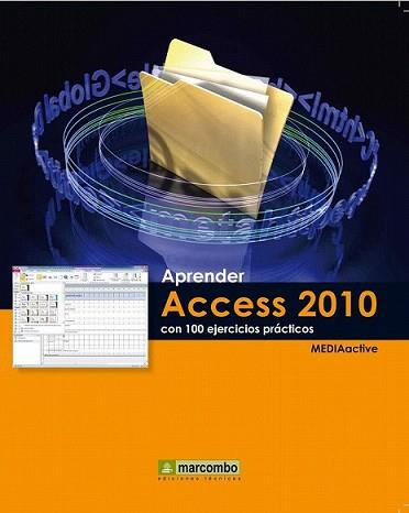 APRENDER ACCES 2010 CON 100 EJERCICIOS PRÁCTICOS | 9788426716712 | MEDIAACTIVE