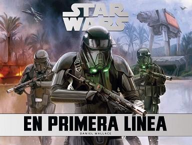 STAR WARS: EN PRIMERA LÍNEA | 9788445004685 | WALLACE, DANIEL | Llibreria L'Illa - Llibreria Online de Mollet - Comprar llibres online