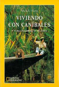 VIVIENDO CON CANIBALES | 9788482982090 | SLUNG, MICHELE | Llibreria L'Illa - Llibreria Online de Mollet - Comprar llibres online