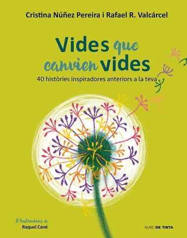 VIDES QUE CANVIEN VIDES | 9788416588855 | NUÑEZ, CRISTINA/ROMERO, RAFAEL | Llibreria L'Illa - Llibreria Online de Mollet - Comprar llibres online