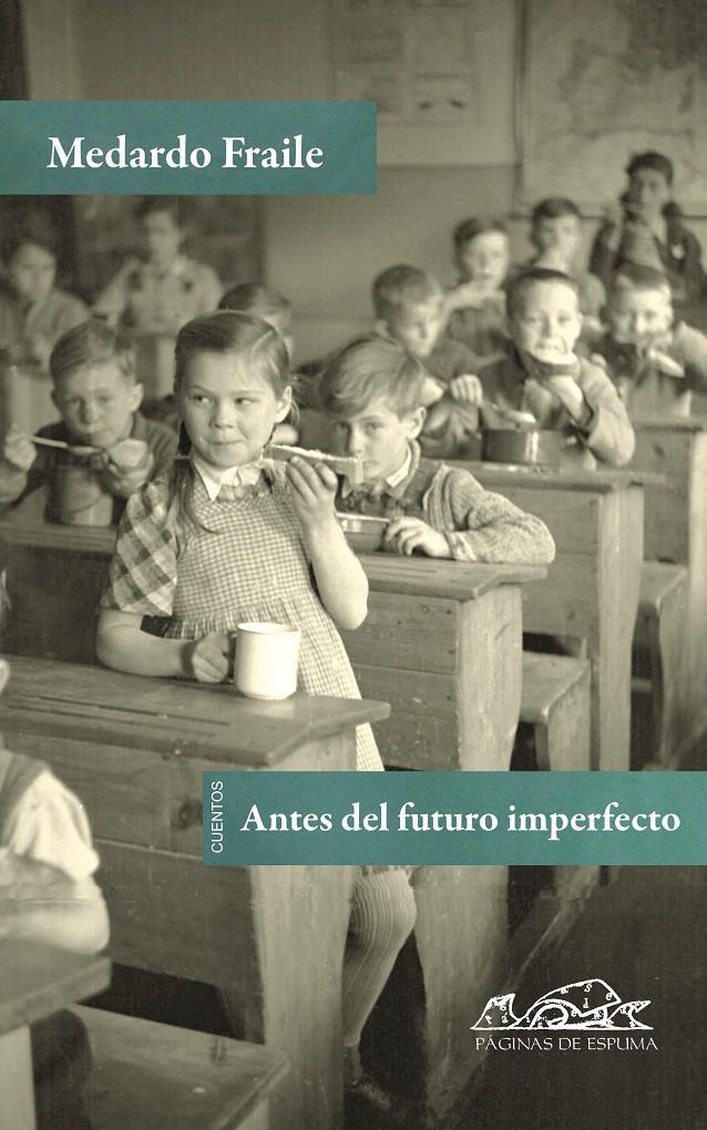 ANTES DE UN FUTURO IMPERFECTO | 9788483930625 | FRAILE RUIZ, MEDARDO | Llibreria L'Illa - Llibreria Online de Mollet - Comprar llibres online