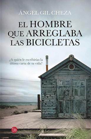 HOMBRE QUE ARREGLABA LAS BICICLETAS, EL | 9788466328692 | GIL CHEZA, ANGEL | Llibreria L'Illa - Llibreria Online de Mollet - Comprar llibres online