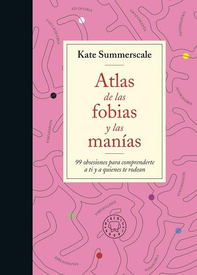 ATLAS DE LAS FOBIAS Y LAS MANÍAS | 9788419172914 | SUMMERSCALE, KATE | Llibreria L'Illa - Llibreria Online de Mollet - Comprar llibres online