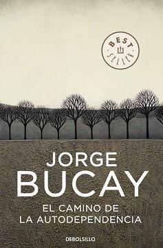 CAMINO DE LA AUTODEPENDENCIA, EL (N.EDIC | 9788483461105 | BUCAY, JORGE | Llibreria L'Illa - Llibreria Online de Mollet - Comprar llibres online