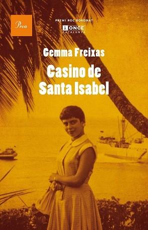 CASINO DE SANTA ISABEL | 9788475884295 | FREIXAS, GEMMA | Llibreria L'Illa - Llibreria Online de Mollet - Comprar llibres online