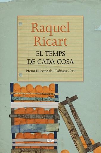 TEMPS DE CADA COSA, EL | 9788482647296 | RICART, RAQUEL | Llibreria L'Illa - Llibreria Online de Mollet - Comprar llibres online