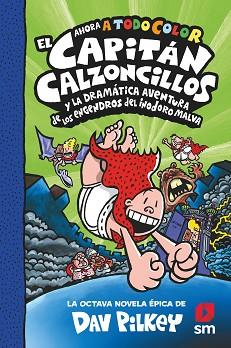 CAPITAN CALZONCILLOS 8, EL | 9788413922690 | PILKEY, DAV | Llibreria L'Illa - Llibreria Online de Mollet - Comprar llibres online