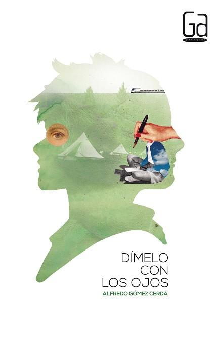 DÍMELO CON LOS OJOS | 9788467584707 | GÓMEZ CERDÁ, ALFREDO | Llibreria L'Illa - Llibreria Online de Mollet - Comprar llibres online