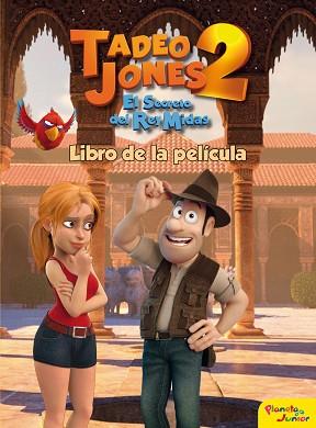 TADEO JONES 2. LIBRO DE LA PELÍCULA | 9788408175841 | MEDIASET ESPAÑA COMUNICACIÓN | Llibreria L'Illa - Llibreria Online de Mollet - Comprar llibres online