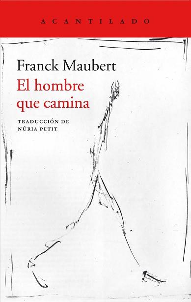 HOMBRE QUE CAMINA, EL | 9788417346485 | MAUBERT, FRANCK | Llibreria L'Illa - Llibreria Online de Mollet - Comprar llibres online