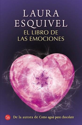 LIBRO DE LAS EMOCIONES, EL | 9788466327329 | ESQUIVEL VALDEZ, LAURA | Llibreria L'Illa - Llibreria Online de Mollet - Comprar llibres online