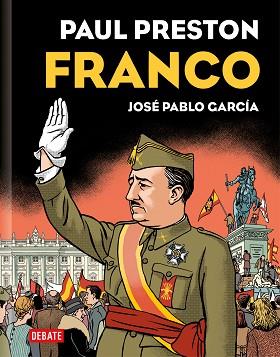 FRANCO (EDICIÓN GRÁFICA) | 9788419399069 | PRESTON, PAUL/GARCÍA, JOSÉ PABLO | Llibreria L'Illa - Llibreria Online de Mollet - Comprar llibres online